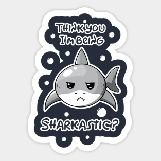 Sharkastic Sticker